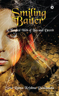 Smiling Baiter : A Tangled Web of Lies and Deceit