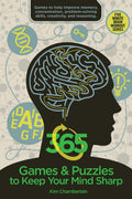 365 Games & Puzzles to Keep Your Mind Sharp (Brain Workout)