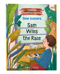 Sam Wins the Race: Slow Learners  Exploring Disabilities Together