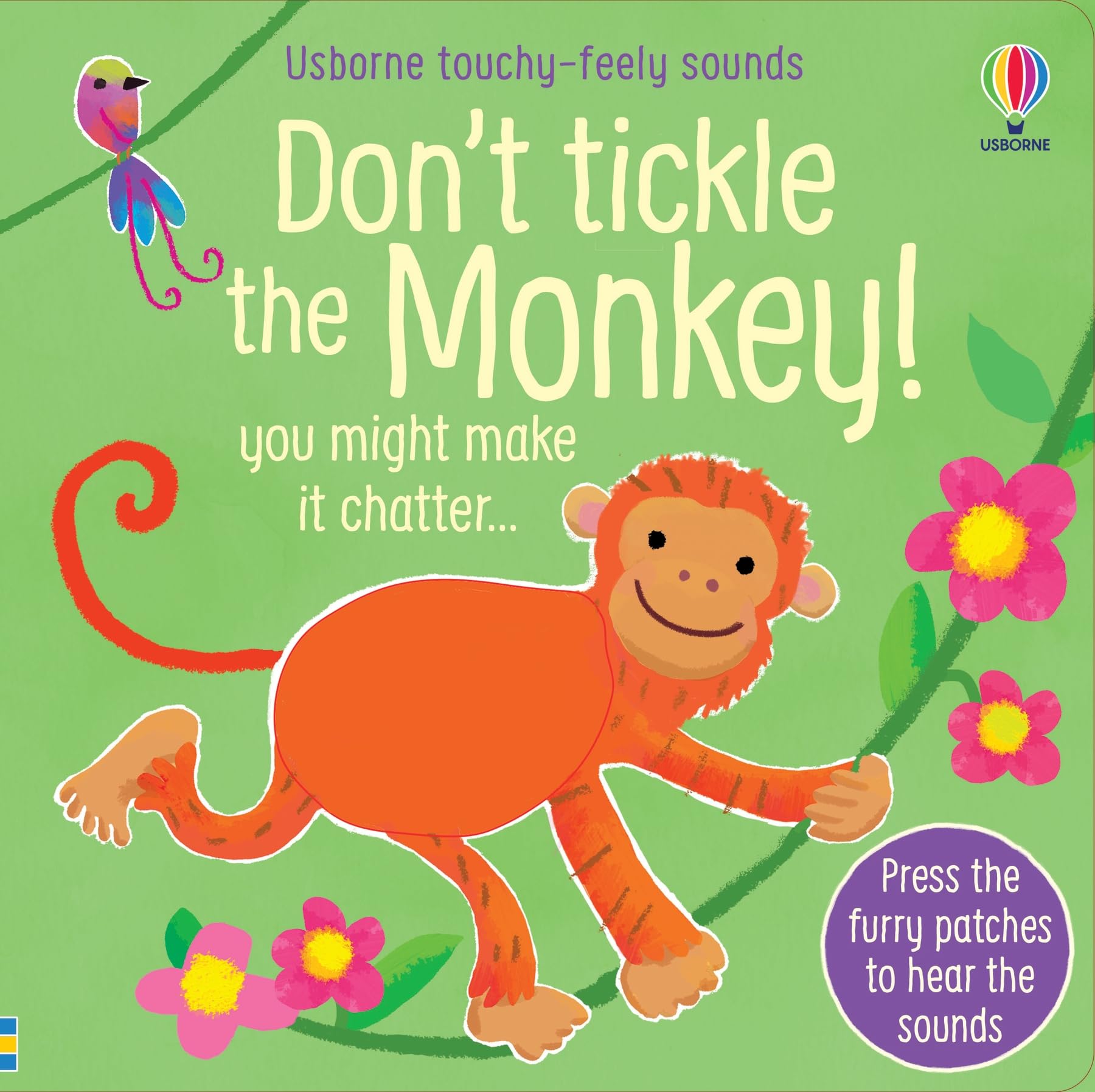 Dont Tickle the Monkey! (Touchyfeely sound books)