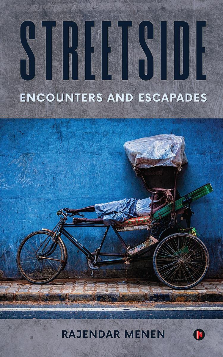 Streetside : Encounters and Escapades