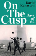 On The Cusp: Days Of 62 (Tales Of A New Jerusalem)