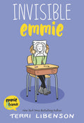 Emmie & Friends: Invisible Emmie: A Graphic Novel