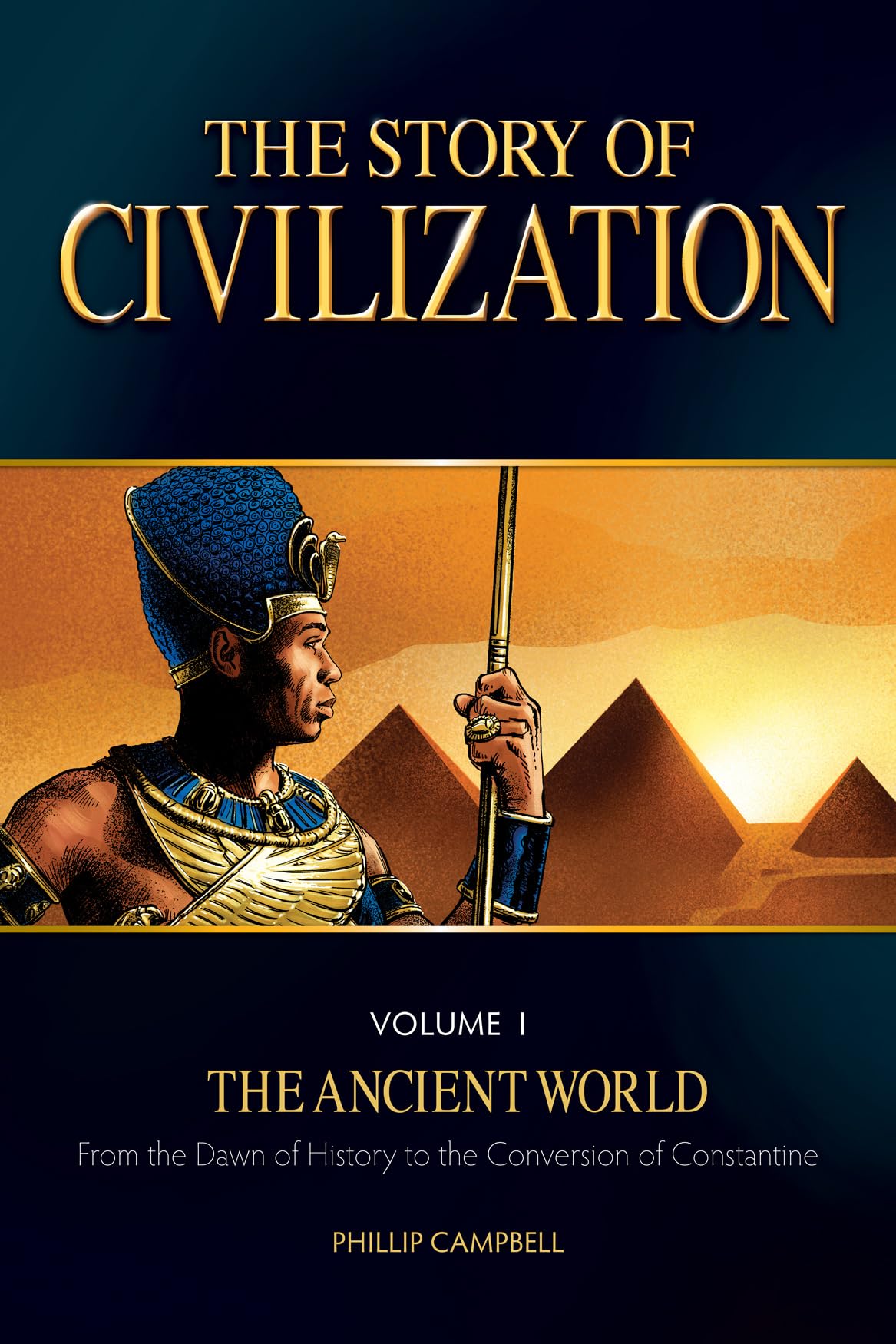 The Story of Civilization: VOLUME I  The Ancient World