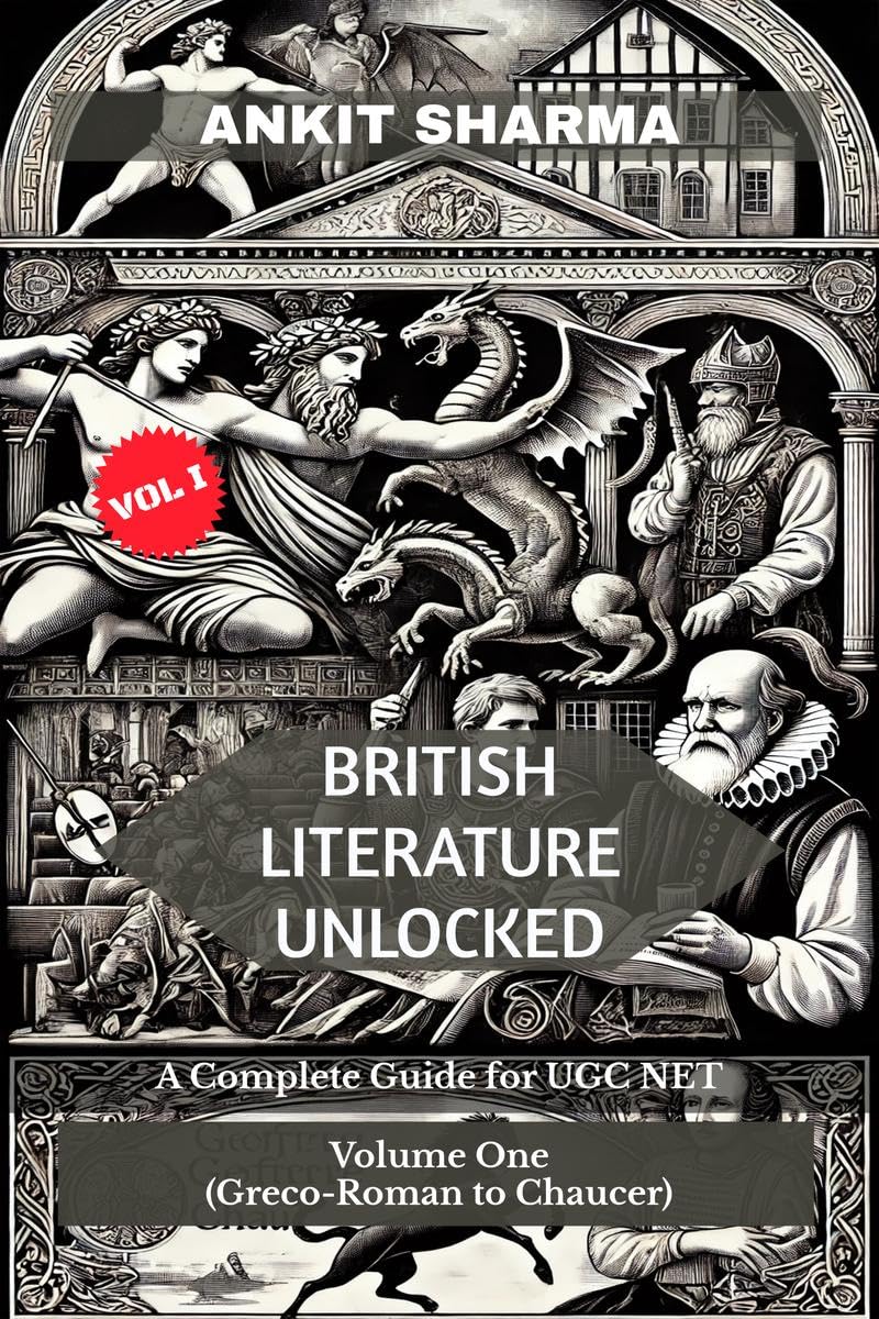 BRITISH LITERATURE UNLOCKED: A Complete Guide for UGC NET Volume One