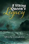 A Viking Queens Legacy