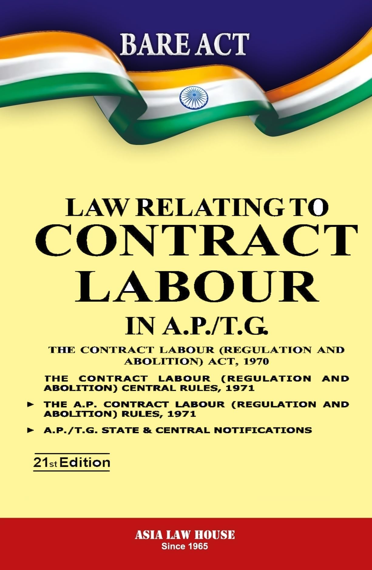 Bare Act Law Relating to Contract labour in A.P. / T.G 21st Edition.  2025
