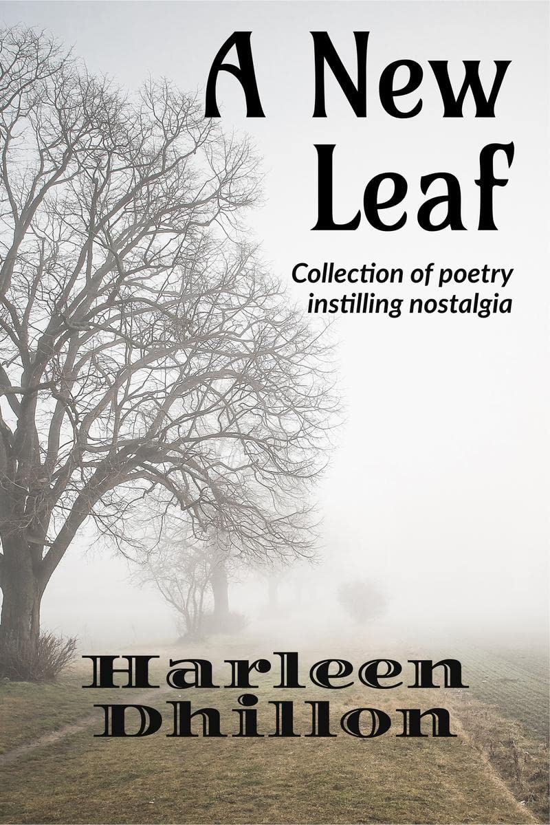 A New Leaf : Collection Of Poetry Instilling Nostalgia