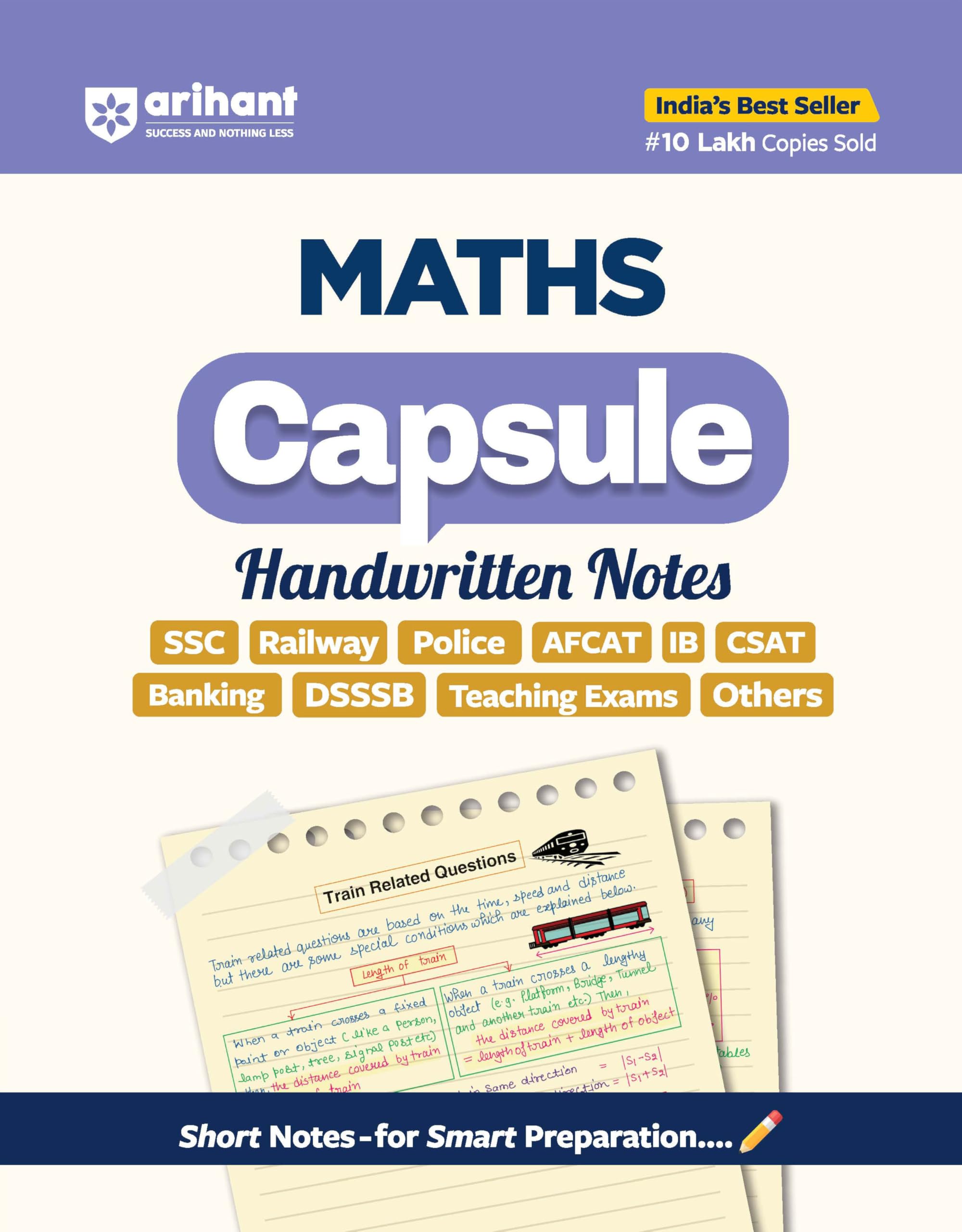 Arihant Maths Capsule Handwritten Notes Exam 20025| Book for SSC, Railway, Banking, Police, AFCAT, DSSSB, IB, CSAT & Govt Exams 