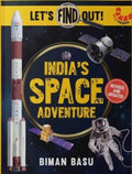 INDIAS SPACE ADVENTURE  LETS FIND OUT