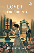 Lover or Friend