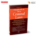 Taxmanns Handbook on New Criminal Laws  Detailed, indepth [450+ pages] analysis on BNS | BNSS | BSA, including comprehensive