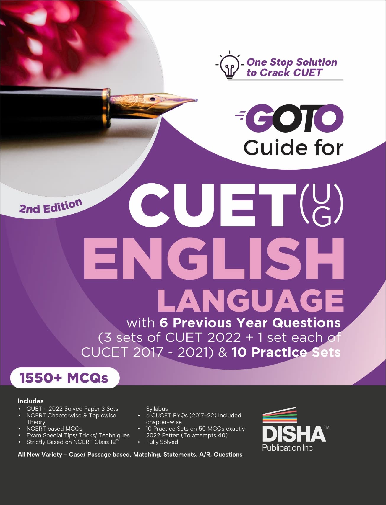 Go To Guide For Cuet (Ug) English Language With 6 Previous Year Questions (3 Sets Of Cuet 2022 + 1 Set Each Of Cucet 2017  2021