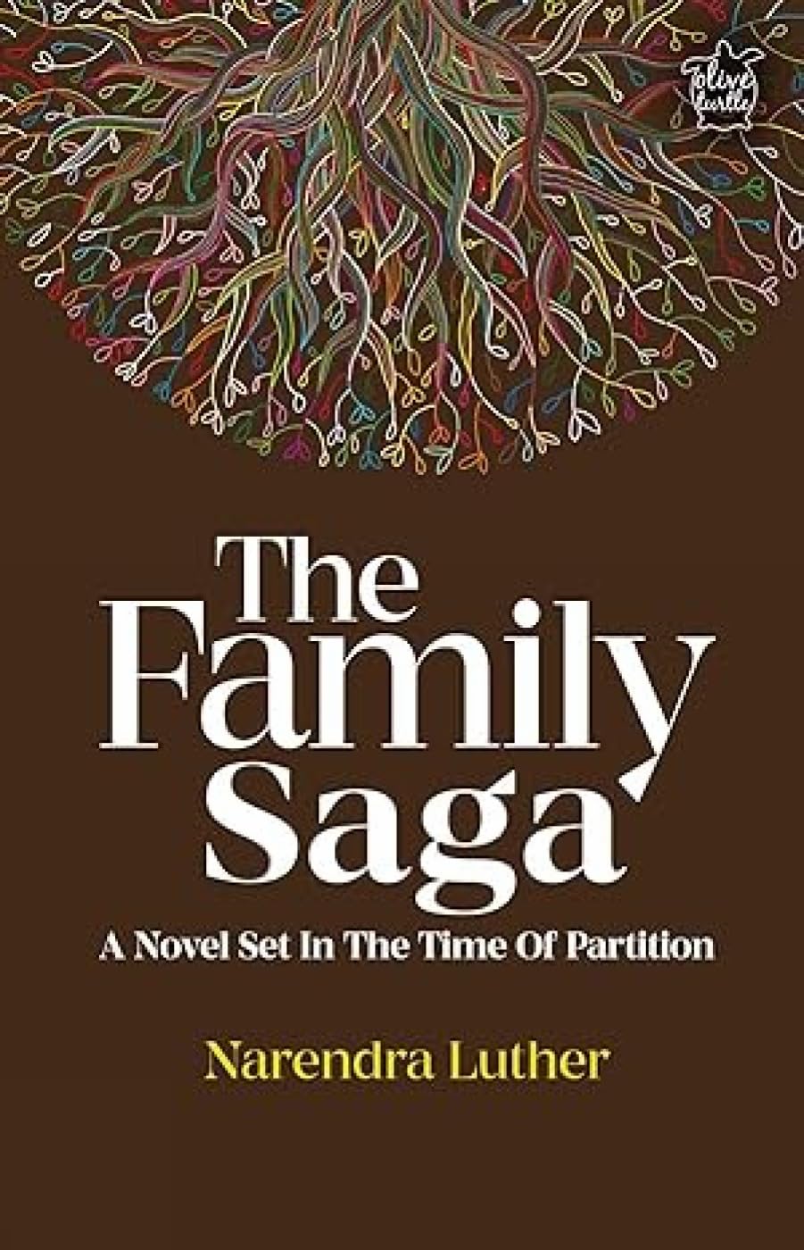 The Family Saga: A Novel Set In The Time Of Partition (P.B)