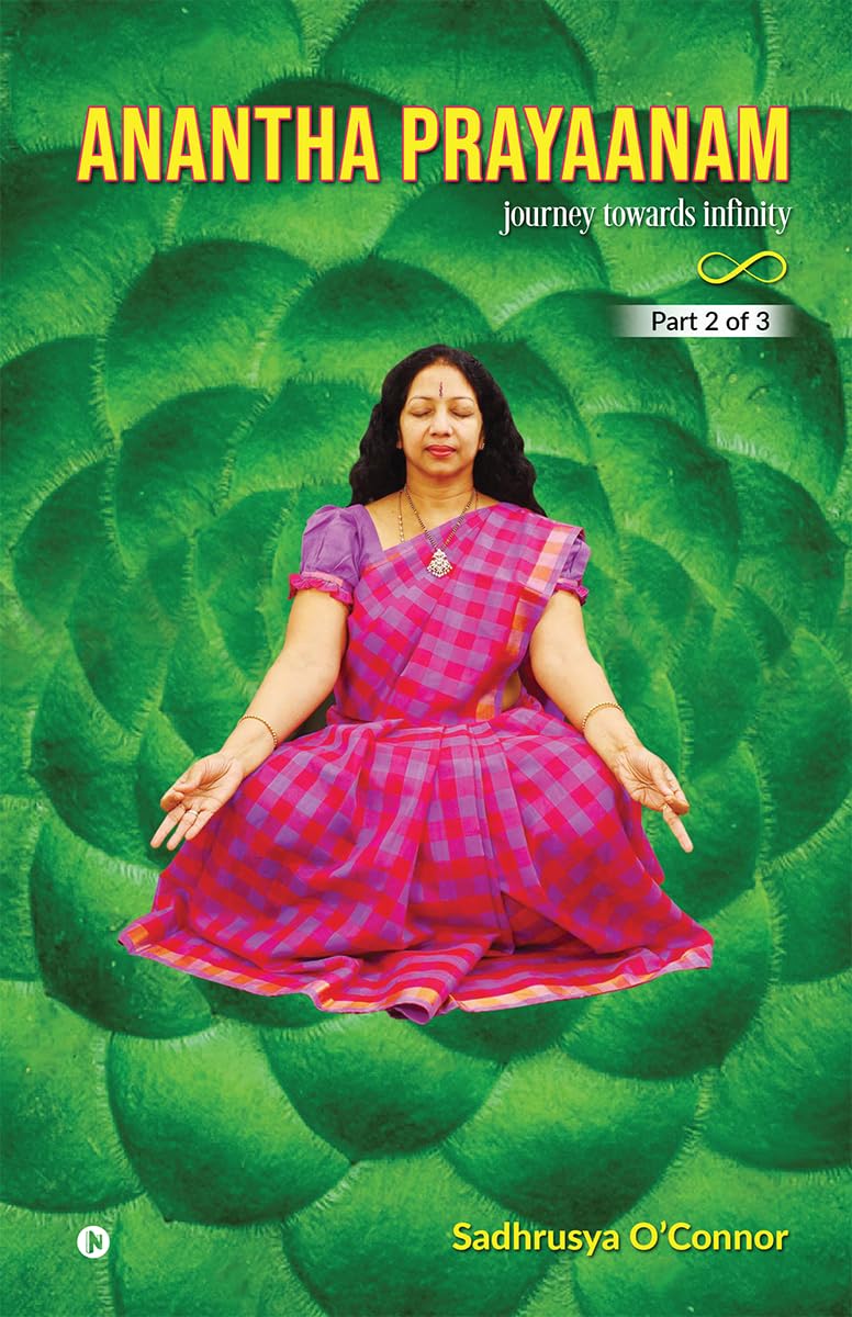 Anantha Prayaanam Part 2 of 3: Journey Towards Infinity
