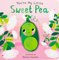 Youre My Little Sweet Pea