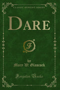Dare (Classic Reprint)