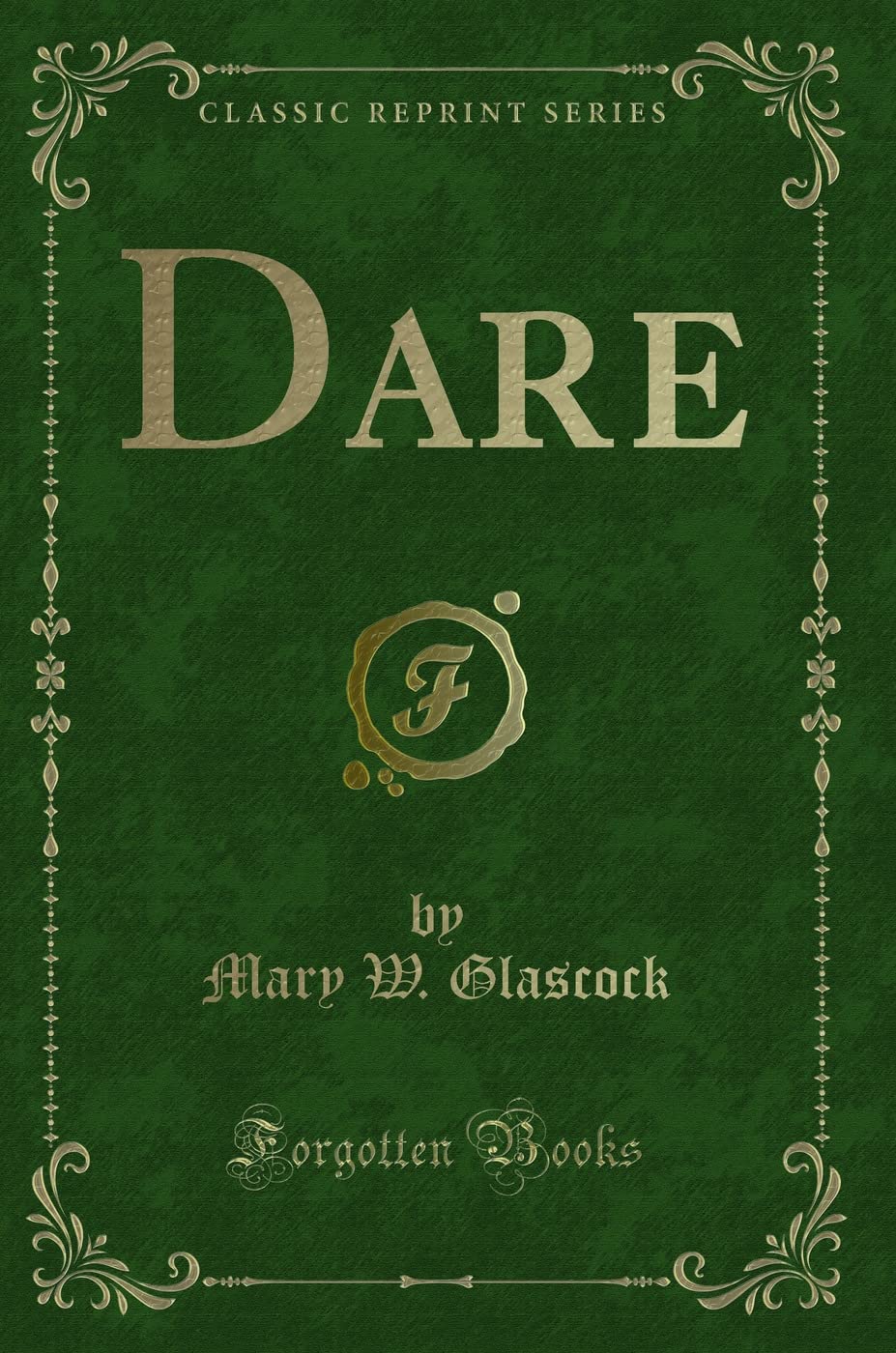 Dare (Classic Reprint)