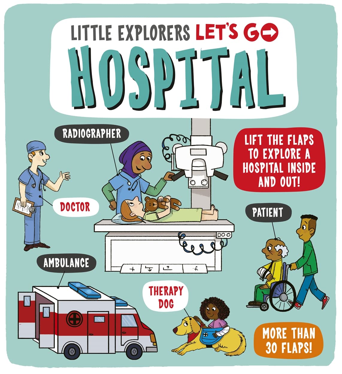 Little Explorers: Lets Go! Hospital