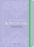 My Pocket Meditations: Anytime Exercises for Peace, Clarity, and Focus (My Pocket Gift Book Series)