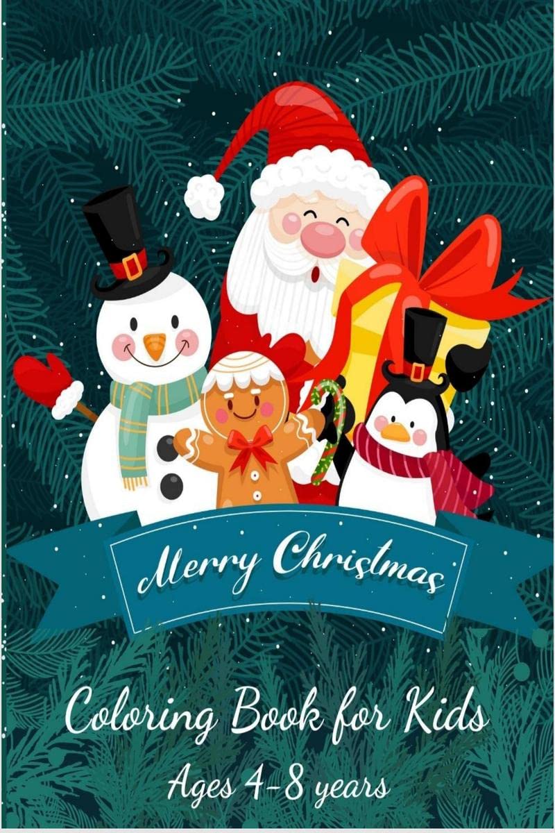 Merry Christmas Coloring Book for Kids Ages 48 Years : Kids Stocking Stuffers|Best Xmas Gift for Boys and Girls|Travel Coloring