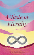 A Taste Of Eternity