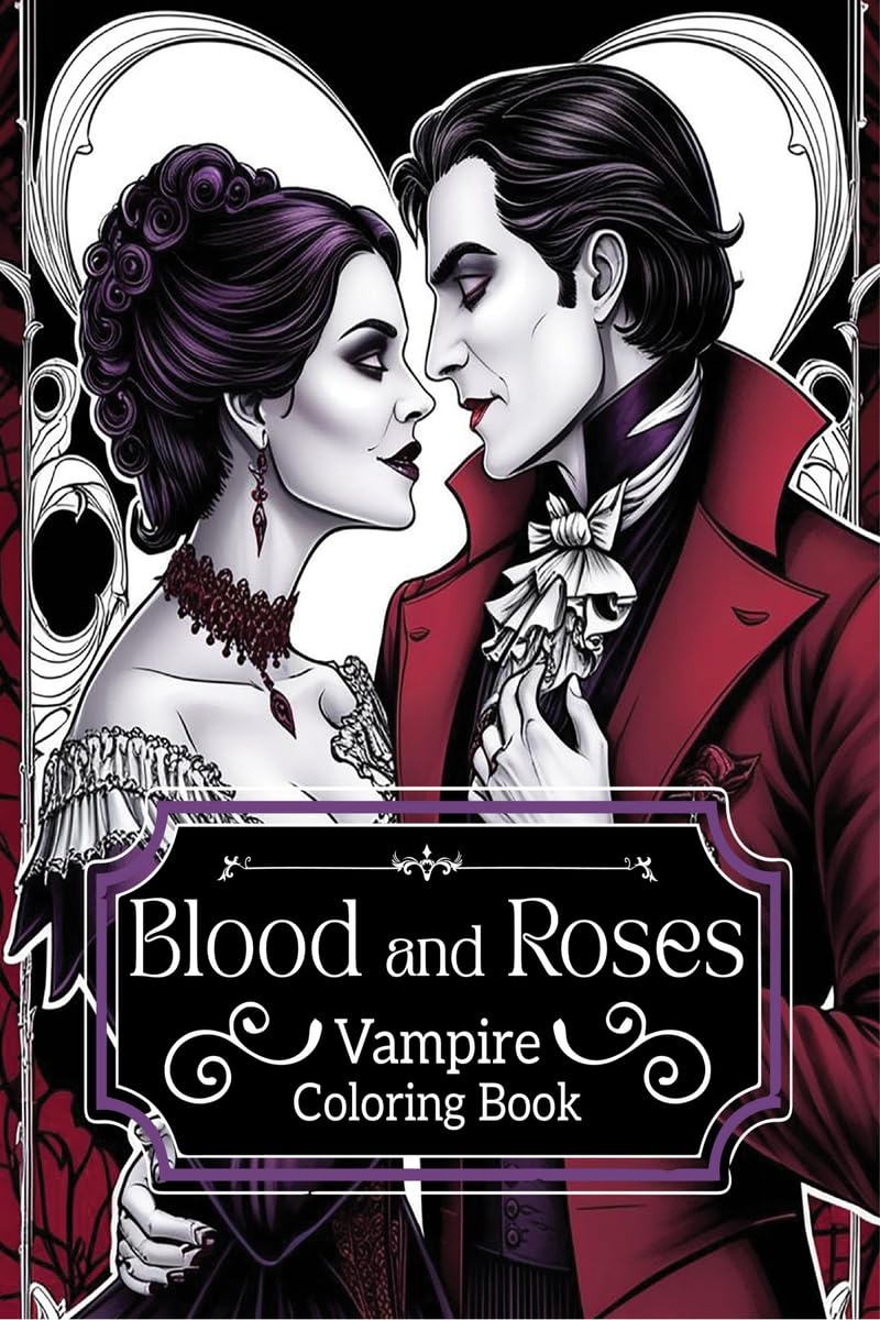 Blood and Roses: Vampire Colouring Book