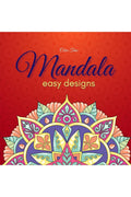 Mandala Easy Designs : An all ages activity book with 50 easy mandalas for coloring. Achieving stress relief is just a few pen s