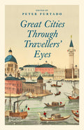 Great Cities Through Travellers Eyes: Van Gogh and the Writers Who Inspired Him