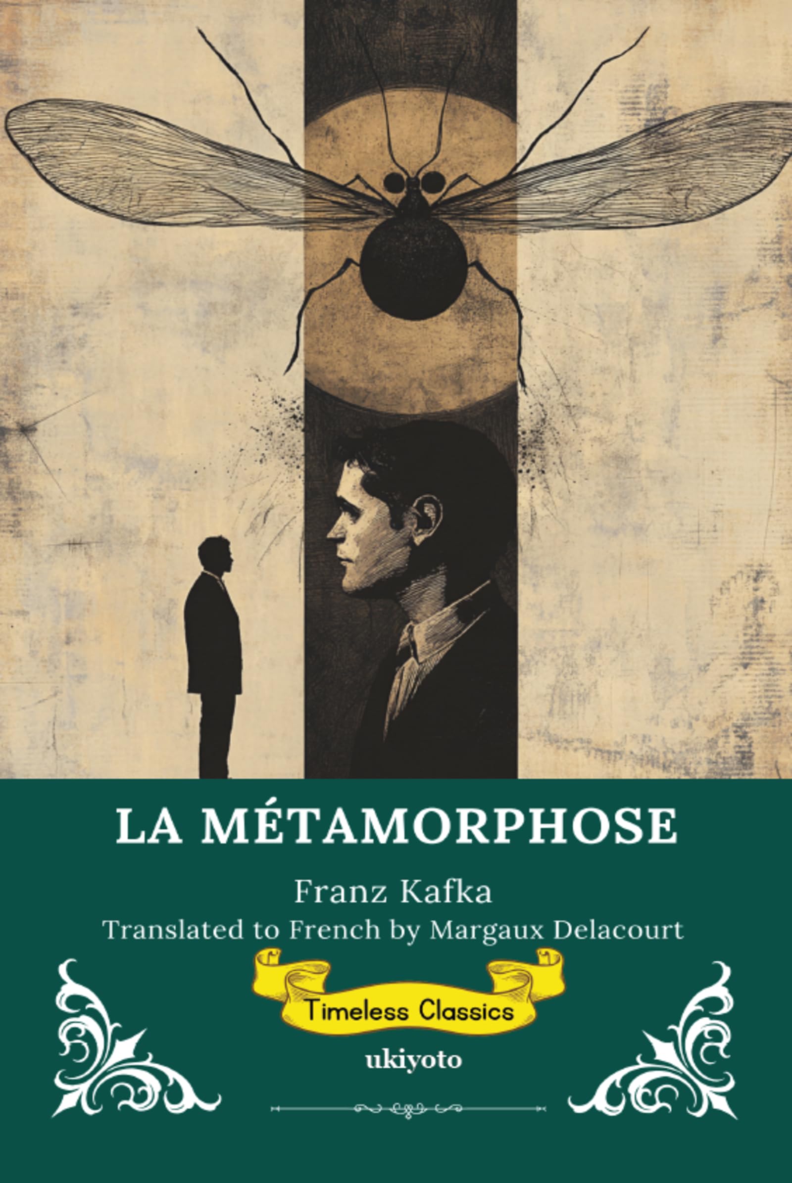 LA MTAMORPHOSE French Version of The Metamorphosis