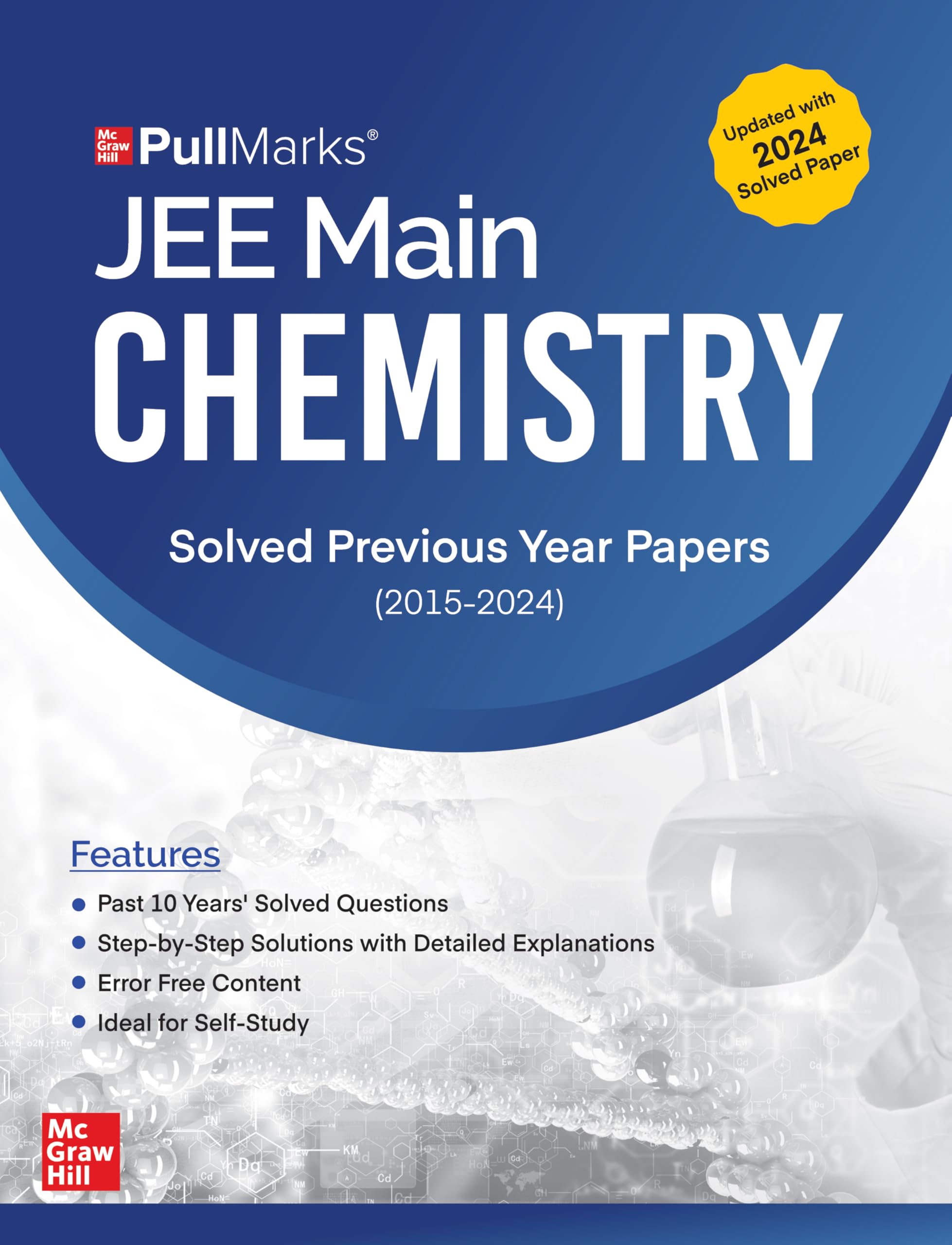 JEE Main 10 Years (20152024) Chemistry Previous Years Solved Papers | JEE Main PYQ for 2025 Exam | McGraw Hill