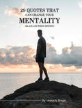 29 Quotes That Can Change Your Mentality (Black And White Edition)