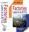 Factories Law In A.P./T.S. 19Th Edn. 24 (2025)