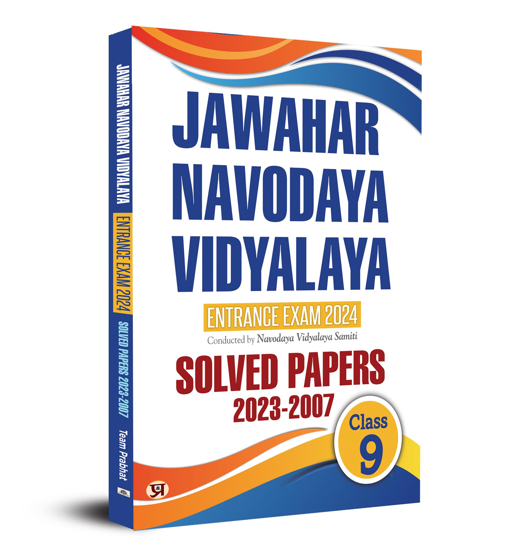 Jawahar Navodaya Book for Class 9 JNV Entrance Solved Papers (20072023) Book 2024
