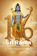 16 Divine Qualities of Sri Rama: Simple Lessons for Everyday Life