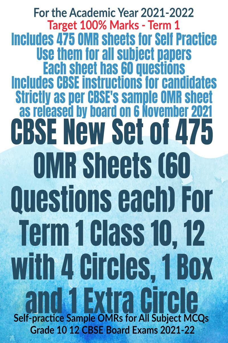 CBSE New Set of 475 OMR Sheets (60 Questions each) For Term 1 Class 10, 12 with 4 Circles, 1 Box and 1 Extra Circle: Selfpracti