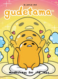 Gudetama: Mindfulness for the Lazy