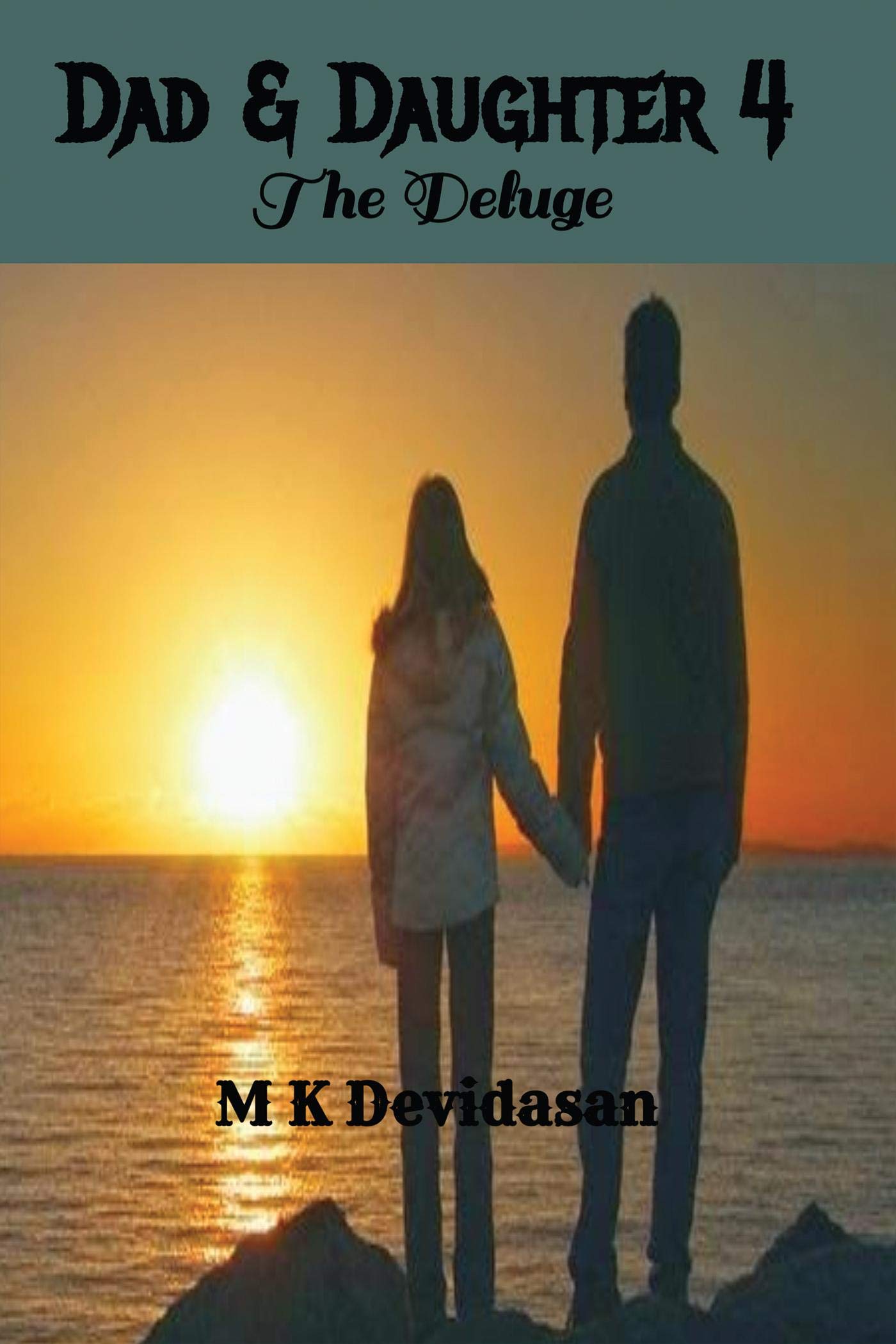 Dad & Daughter  4 : The Deluge