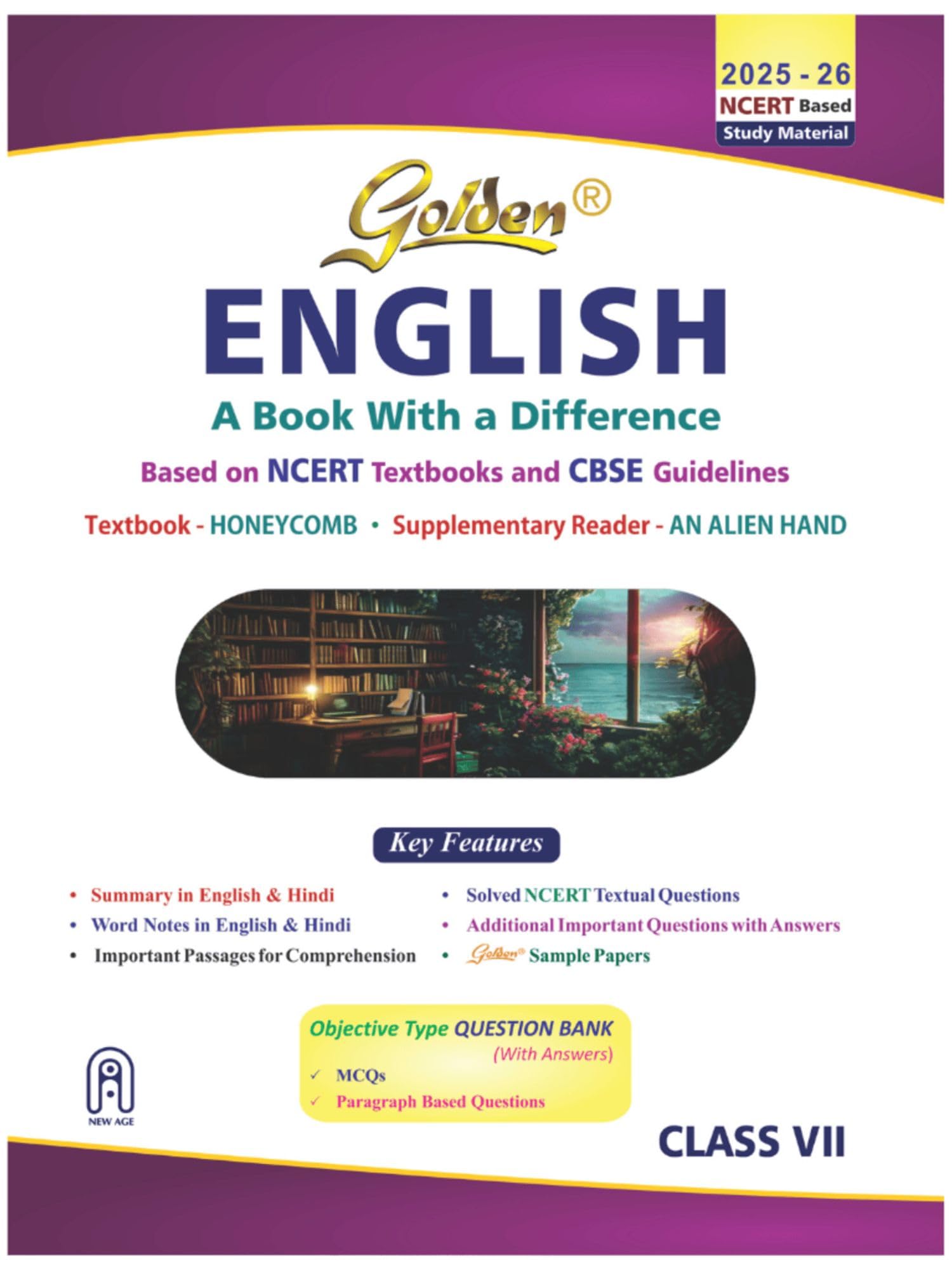 Golden English: Based on NEW NCERT Honeycomb and An Alien Hand for Class 7 (For 2025 Final Exams, includes Objective Type Questi