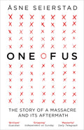 One of Us: The Story of a Massacre and its Aftermath [Paperback] [Feb 04, 2016] Asne Seierstad