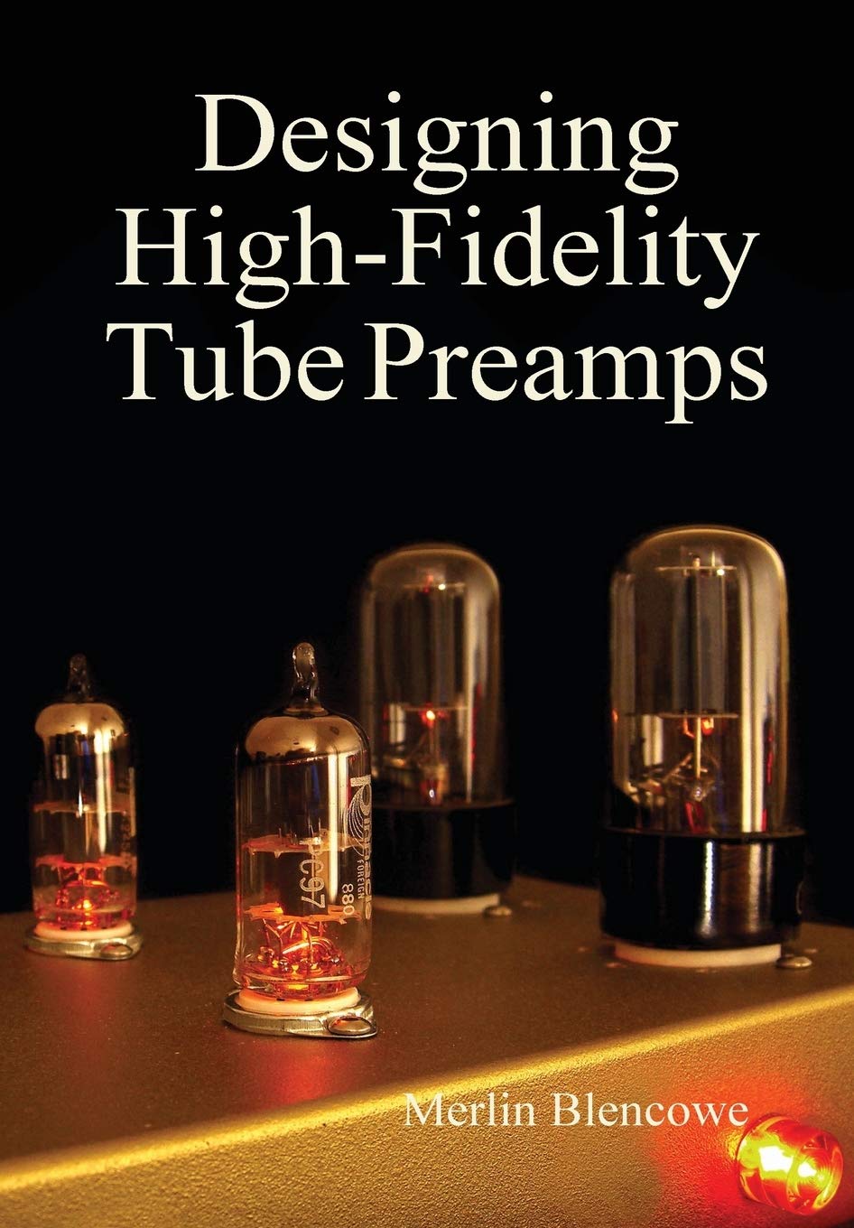 Designing HighFidelity Valve Preamps