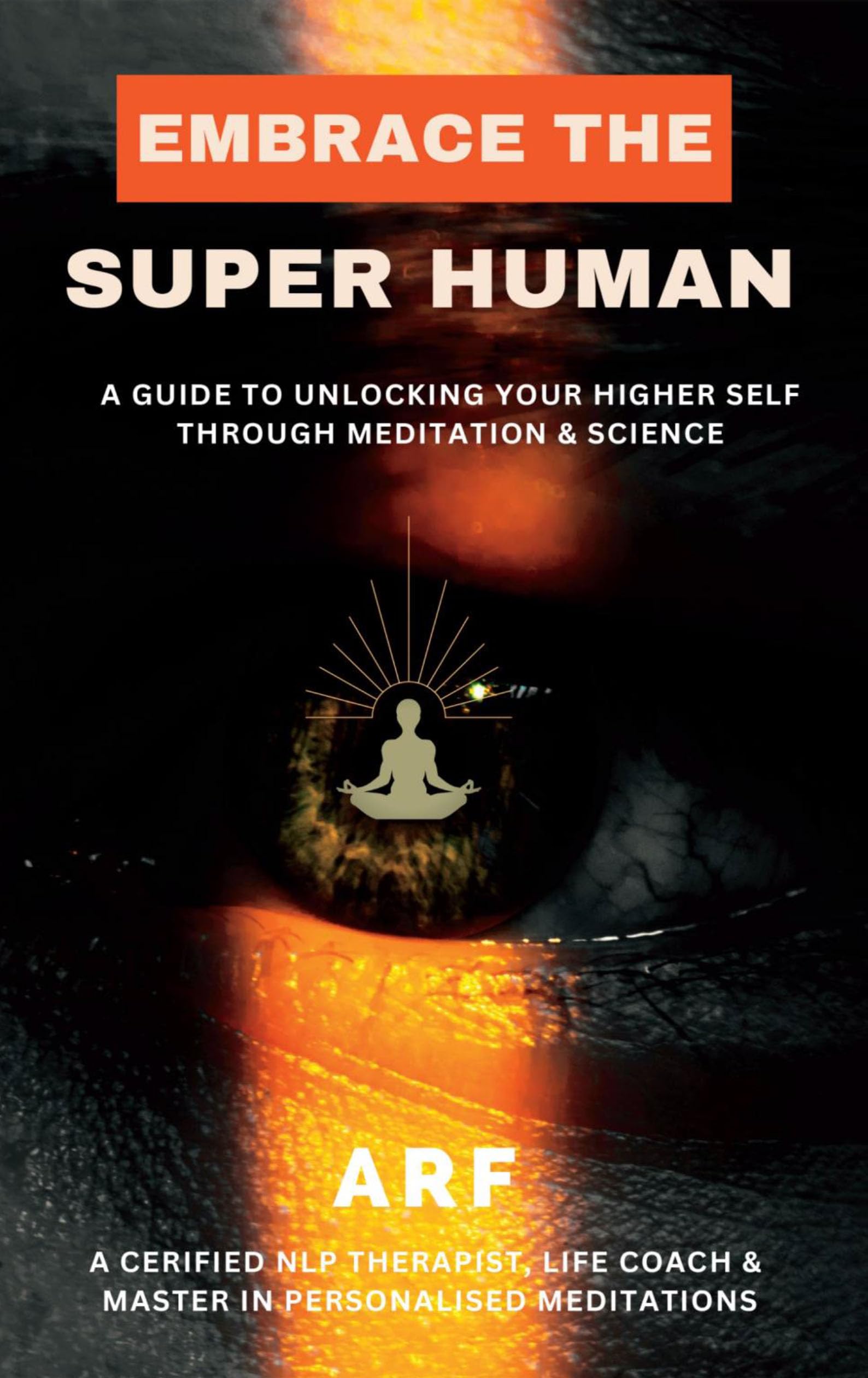 EMBRACE THE SUPER HUMAN