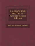 B.A Kuchipudi Nrutyam