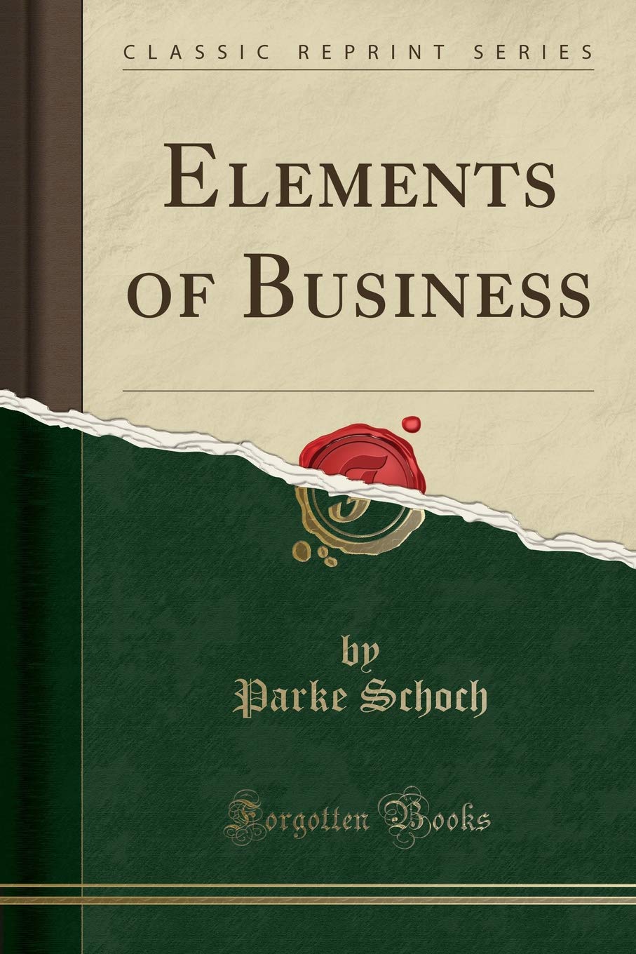 Elements of Business (Classic Reprint)