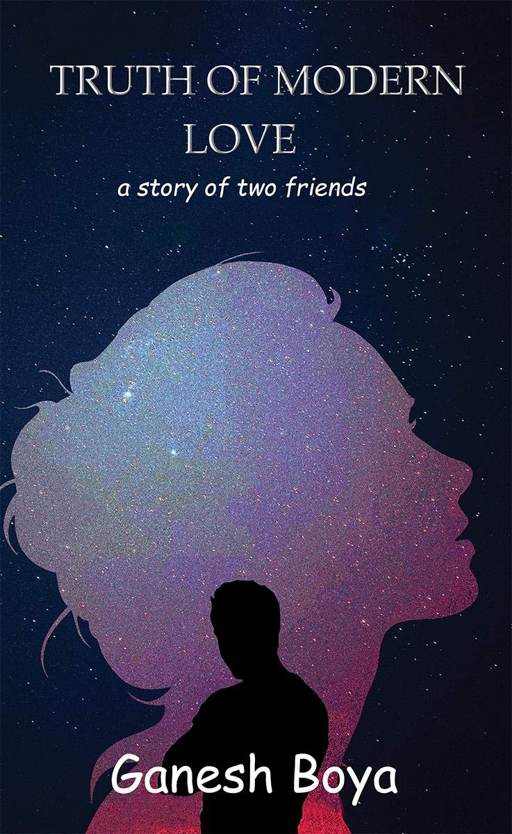Truth Of Modern Love: A Story Of Two Friends