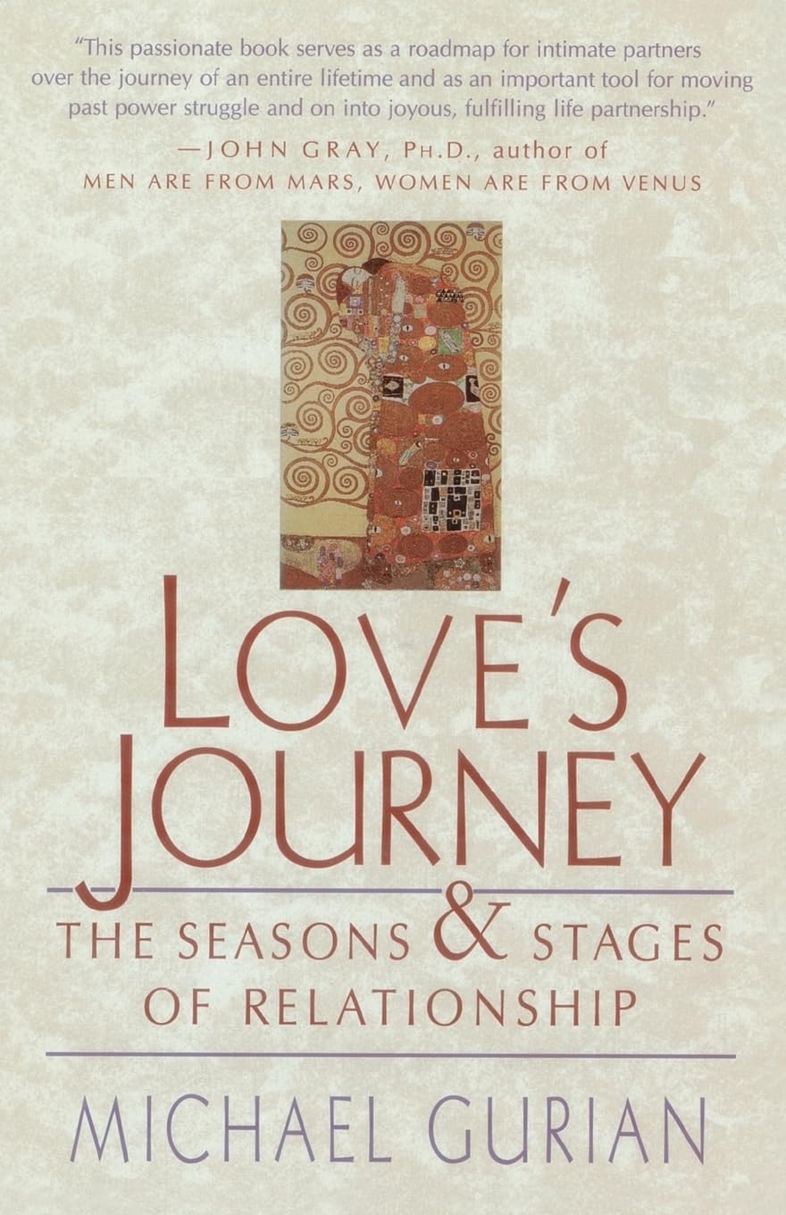 Loves Journey: The Seasons and Stages of a Relationship