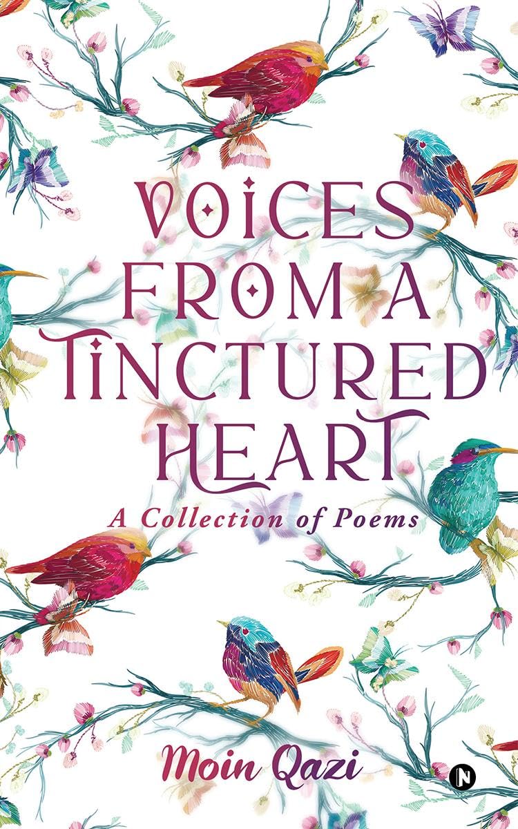 Voices From a Tinctured Heart : A Collection of Poems