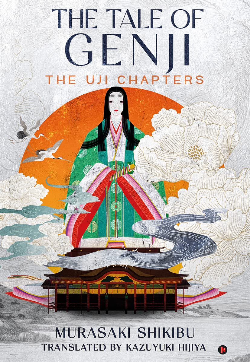 The Tale of Genji : The Uji Chapters