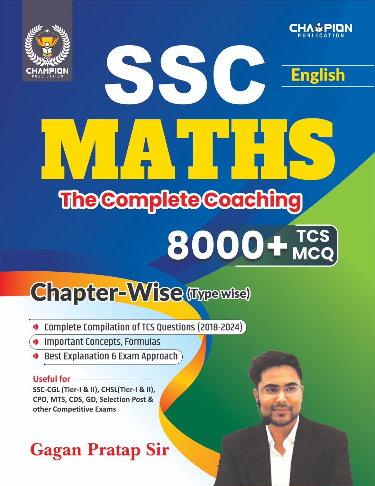 Ssc Maths | Chapter + Type + Exam Wise 8000+ Tcs Mcq | The Complete Coaching | English | Gagan Pratap Sir | Useful For Ssc Cgl &