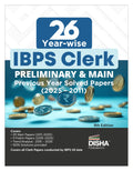 Disha 26 YearWise Ibps Clerk Preliminary & Main Exams Previous Year Solved Papers (2025  2011) 8Th Edition